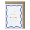 Papette Carte de vœux A Very Happy Birthday To You!