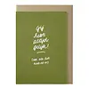Papette Gij hebt altijd gelijk!  greeting card
