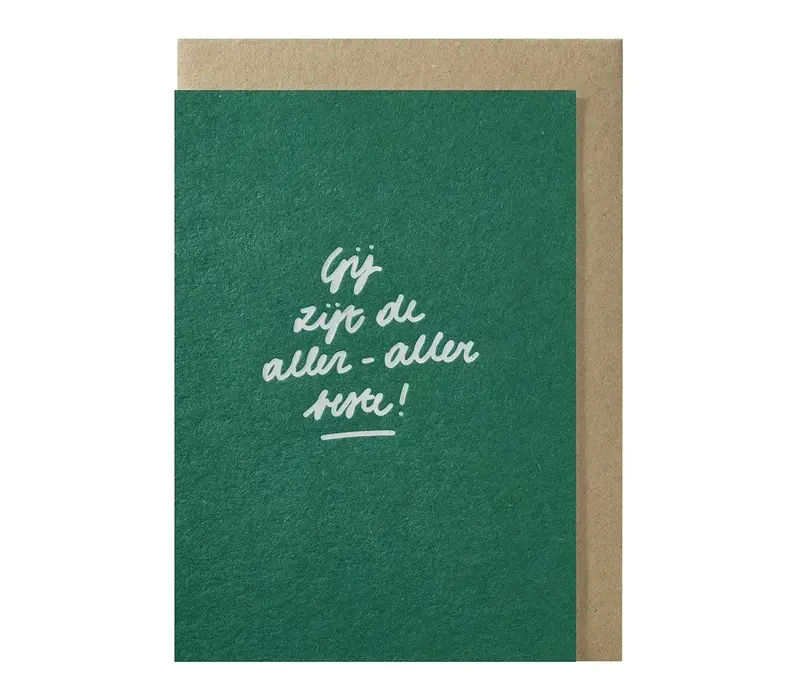 Gij zijt de aller-aller beste! Grußkarte
