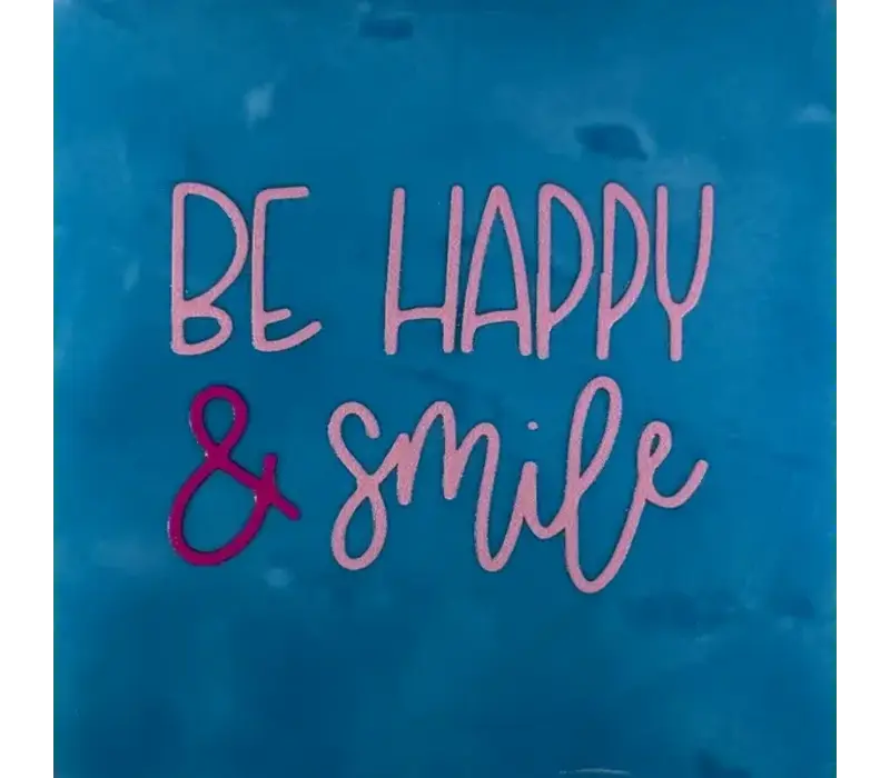 Spruchfliese Be happy & smile - hellblau