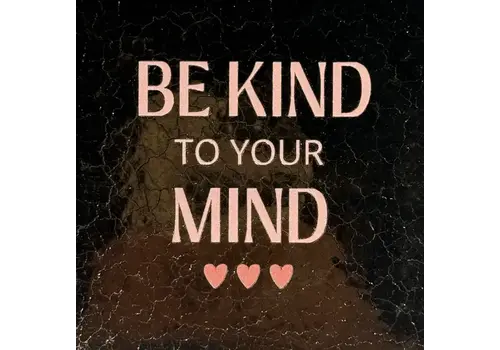 Yett Quote tile Be kind to your mind - gold