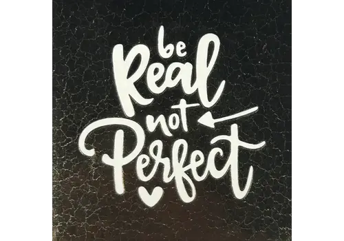 Yett Wenstegeltje Be real not perfect - goud