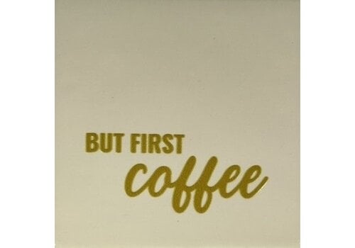 Yett Quote tile But first coffee - cream