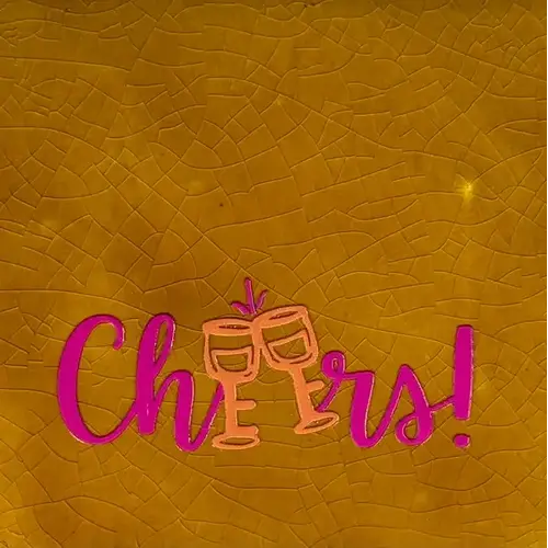 Spruchfliese Cheers - ocker 