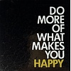 Yett Quote tile Do more of what makes you happy - gold