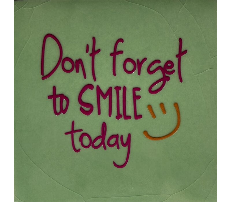 Wenstegeltje Don't forget to smile today - mint