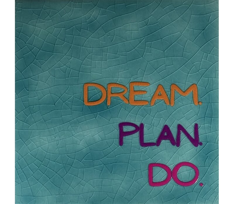 Spruchfliese Dream plan do - grün