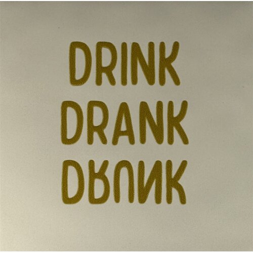 Spruchfliese Drink drank drunk - creme 