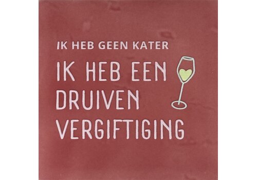 Yett Spruchfliese Ik heb geen kater... - rosa