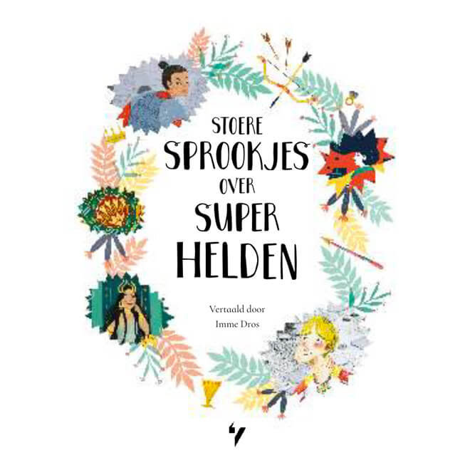 Stoere sprookjes over superhelden