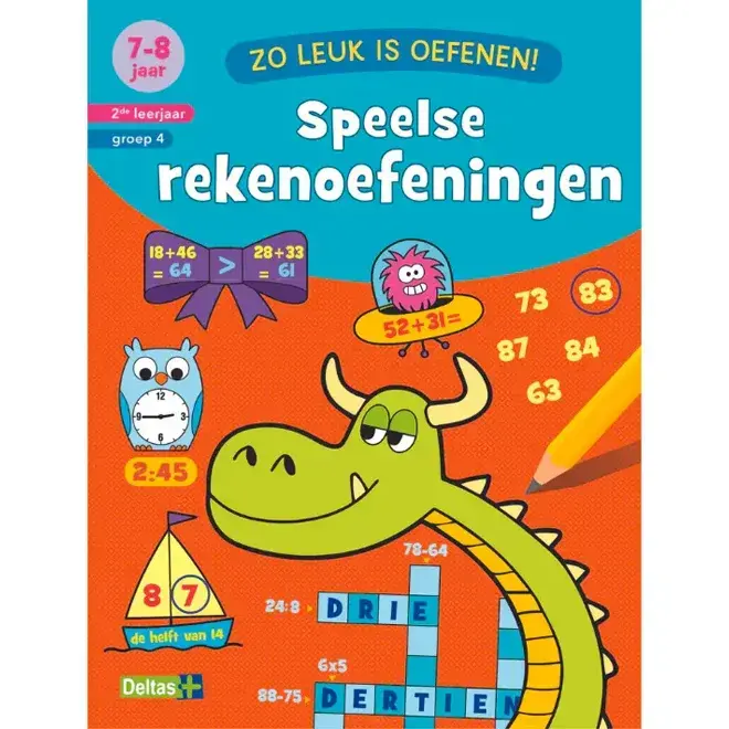 Zo leuk is oefenen! Speelse rekenoefeningen (7-8 jaar)