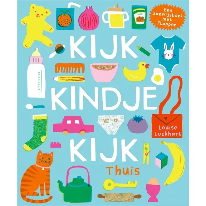 Kijk, kindje, kijk - Thuis
