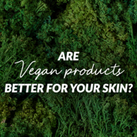 Are vegan skincare products better for your skin?