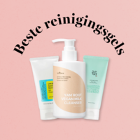 Beste reinigingsgels voor een frisse, schone huid