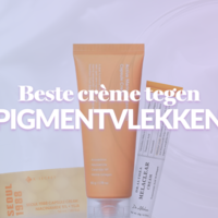 Beste crème tegen pigmentvlekken 