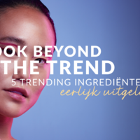 Look beyond the trend: 5 trending ingrediënten, eerlijk uitgelegd