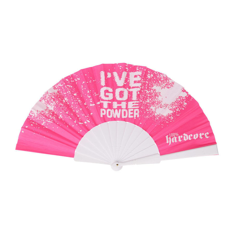 100% Hardcore Fan I've Got The Powder Pink