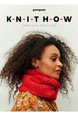 Pompom Knit How - Simple Knits, Tools & Tips