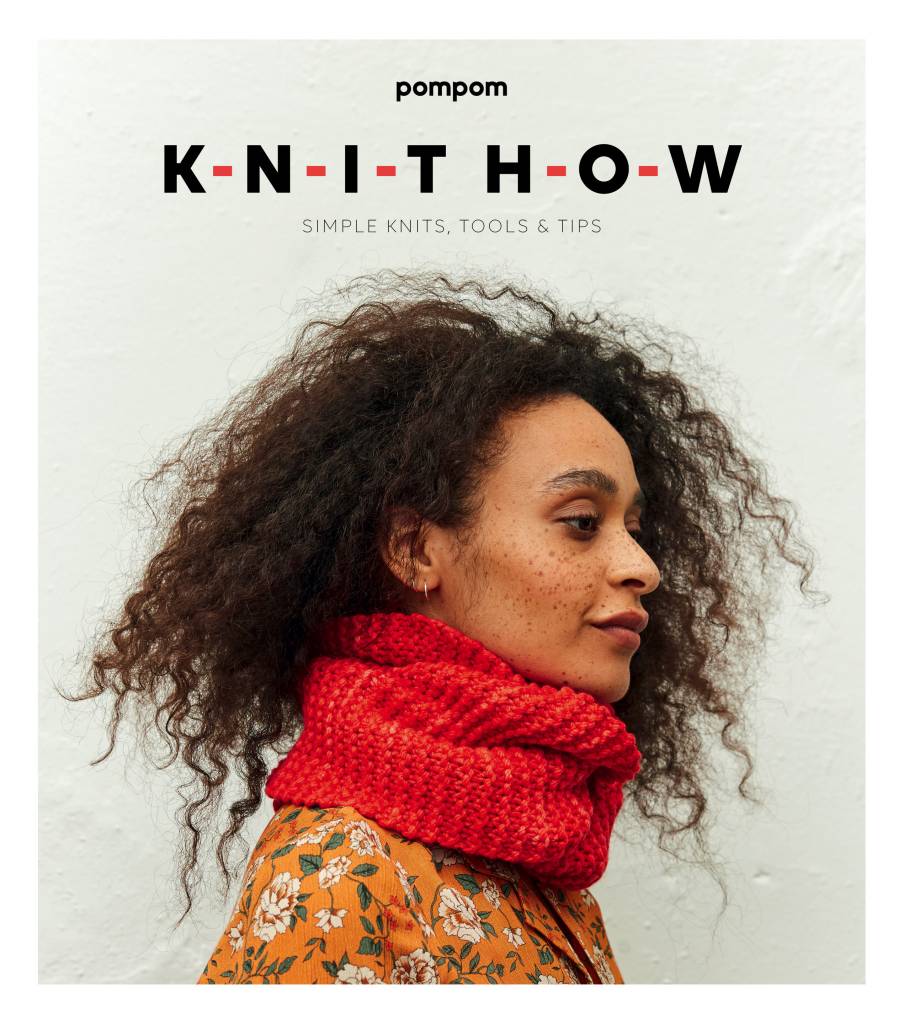 Pompom Knit How - Simple Knits, Tools & Tips