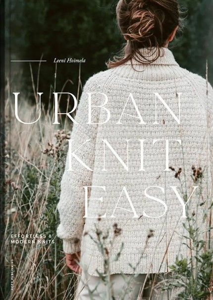 Be My Cozy Urban Knit Easy - Leeni Hoimela