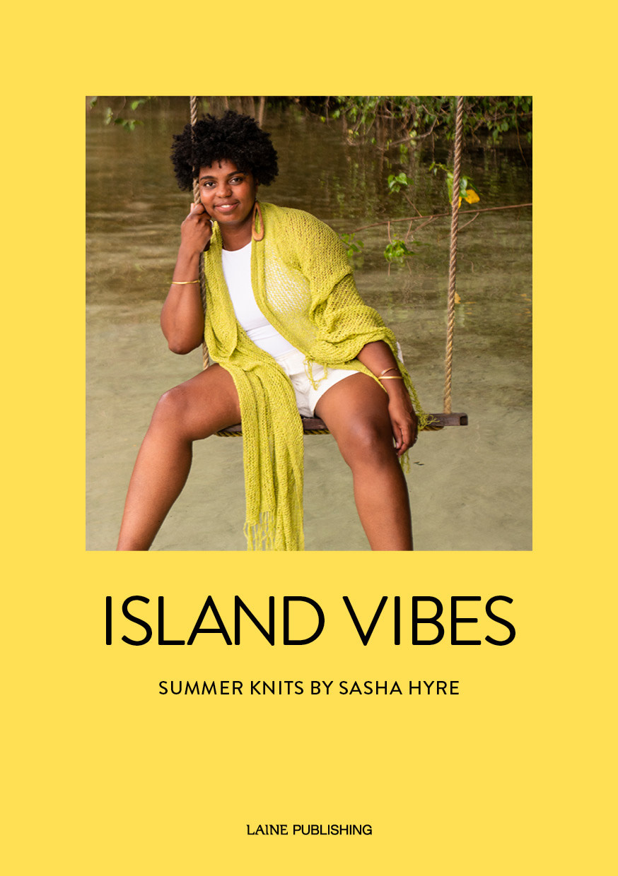 Laine Island Vibes: Summer Knits -  Sasha Hyre (pre-order)