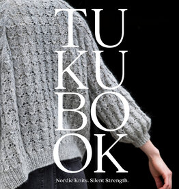 Laine Tukubook: Nordic Knits. Silent Strength