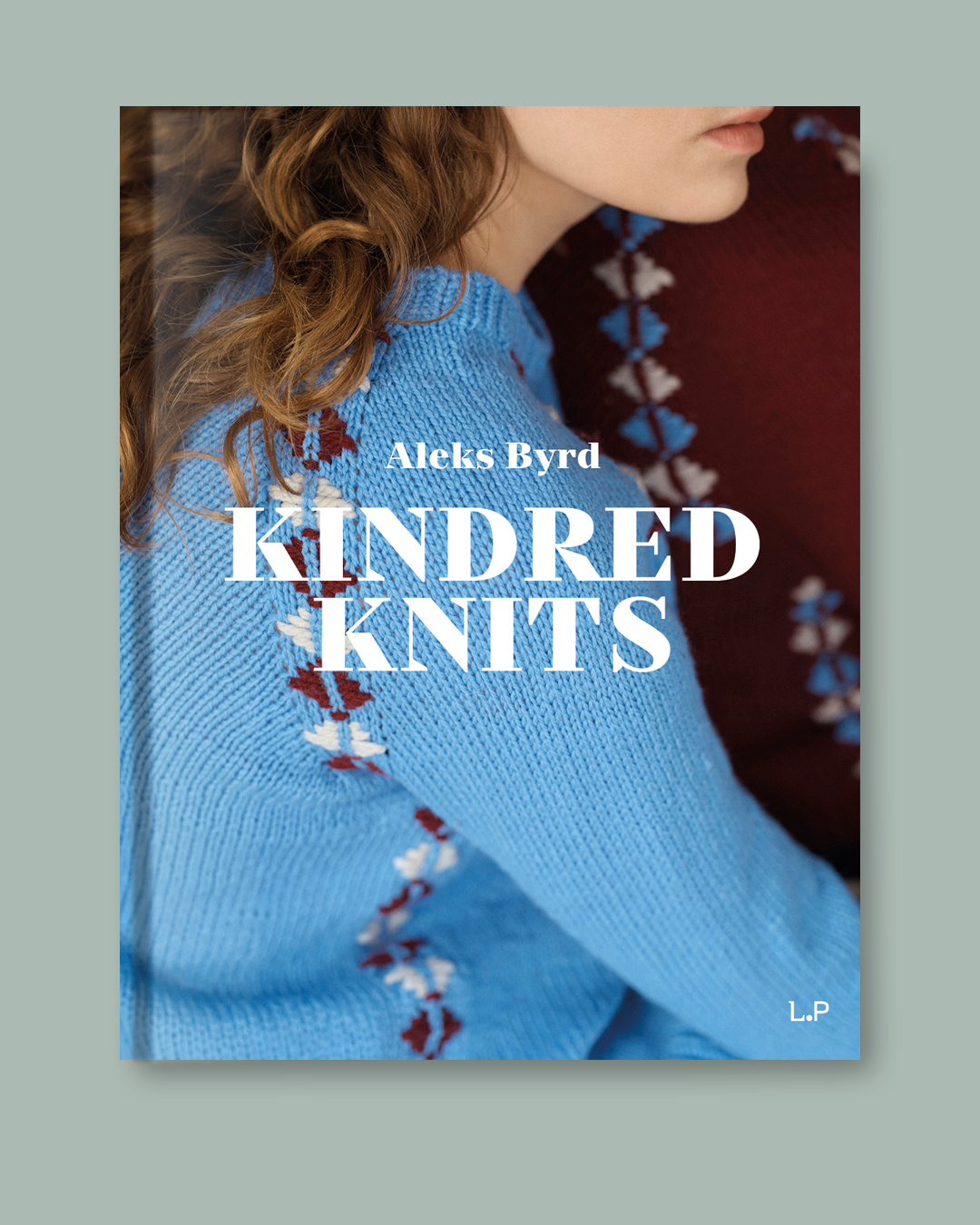 Laine Kindred Knits: Patterns from My Estonian Family Archives