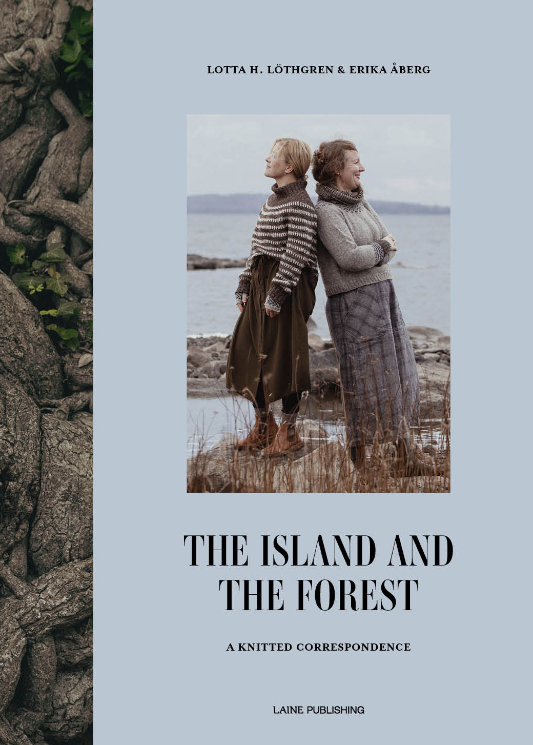 Laine The island and the Forest - Erika Åberg & Lotta H. Löthgren
