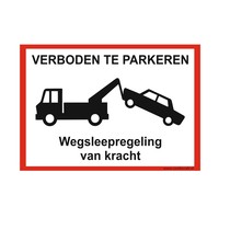 Verboden te parkeren (wegsleepregeling) bord