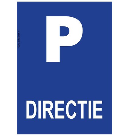 Bordje - Parkeerplaats Directie 21x30cm