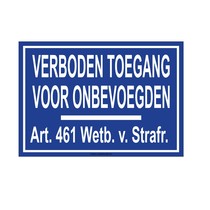 Verboden toegang (art. 461) bord