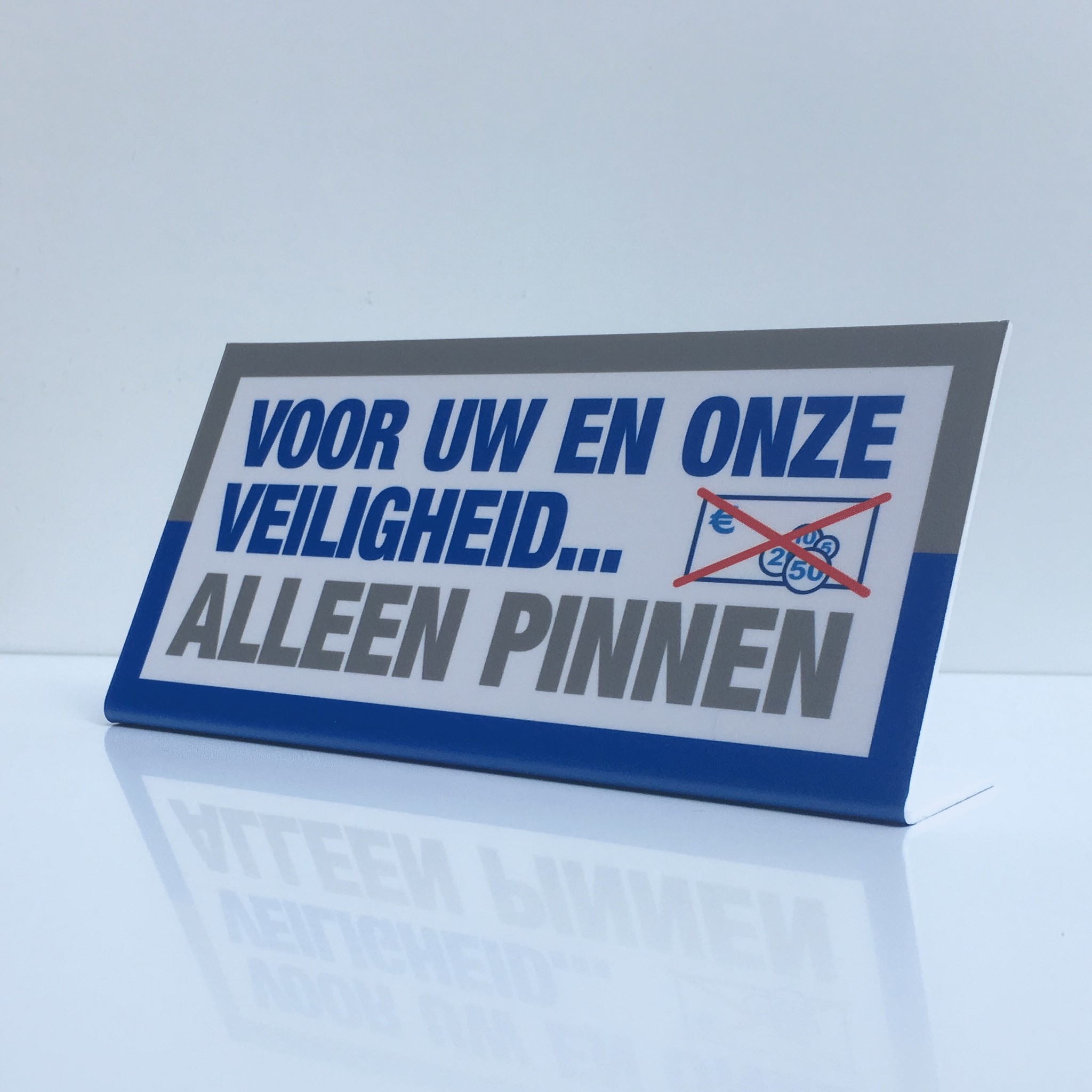 puur ergens bij betrokken zijn Inzichtelijk Baliebordje met opdruk "ALLEEN PINNEN" , Voor uw en onze veiligheid |  CombiCraft