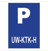 Bordje - Parkeerplaats met jouw kenteken 21x30cm
