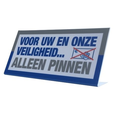 Voor uw en onze veiligheid, alleen pinnen L-bordje 200x100 mm