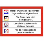 Bordje - Garderobe is voor eigen risico bordje in 4 talen 30x21cm