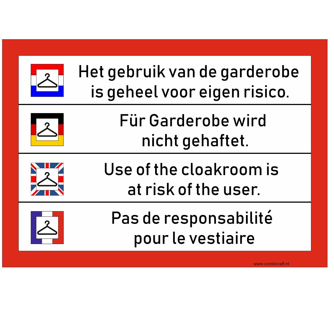 CombiCraft Garderobe is voor eigen risico bordje in 4 talen
