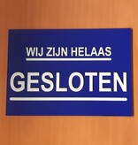Bordje "Kom binnen, wij zijn open" en "Helaas wij zijn gesloten"