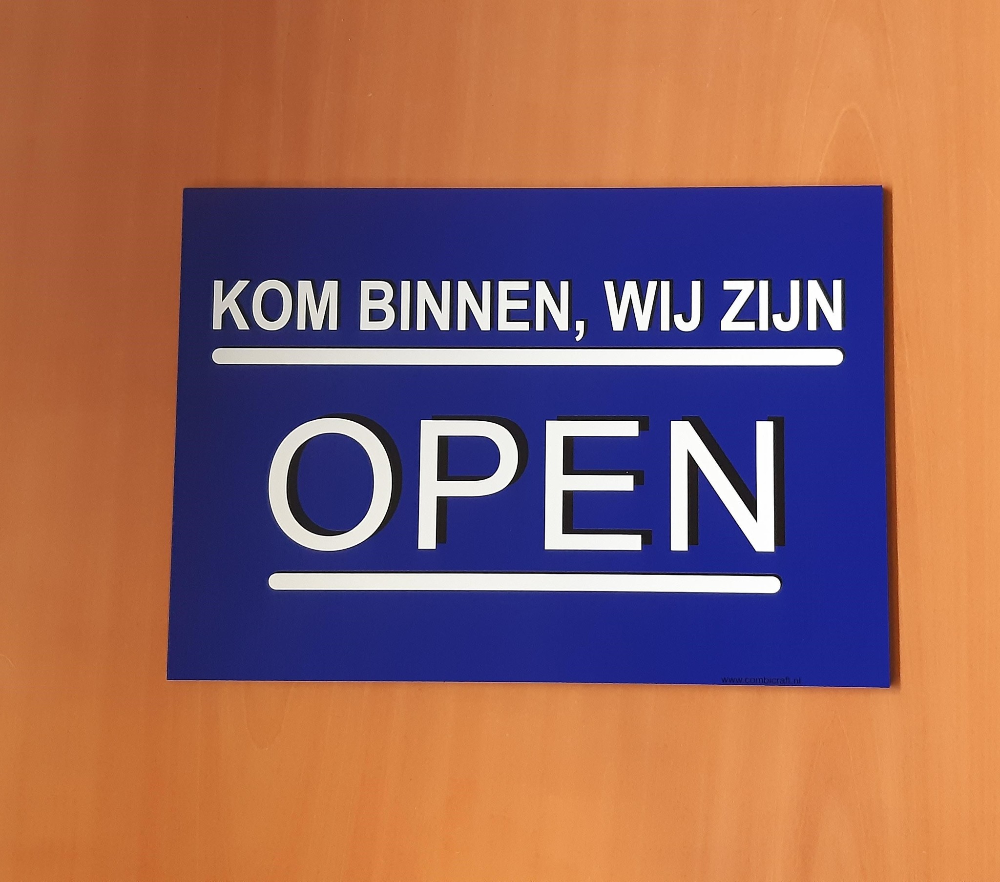 einde zone beha Bordje - Open en gesloten - Wij zijn open - Wij zijn helaas gesloten. |  CombiCraft