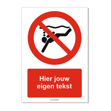 Diepzeeduiken verboden bord ISO 7010 P051 met eigen tekst 21x30 cm
