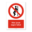 Verboden te leunen bord ISO 7010 P041 met eigen tekst 21x30 cm