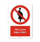 Verboden voor zwangere vrouwen bord ISO 7010 P042 met eigen tekst 21x30 cm