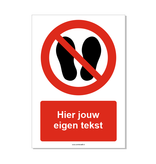 Betreden van ruimte verboden bord ISO 7010 P024 met eigen tekst 21x30 cm