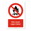 Kampvuur verboden bord ISO 7010 P045 met eigen tekst 21x30 cm