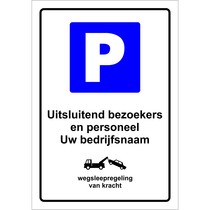 Uitsluitend bezoekers en personeel bord