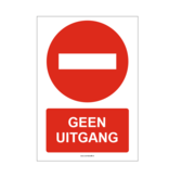 Bordje - Geen uitgang 21x30cm