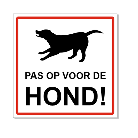 Bordje - Pas op voor de hond 10x10cm