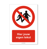 Wandelen niet toegestaan bord ISO 7010 P036 met eigen tekst 21x30 cm