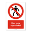 Verboden voor voetgangers bord ISO 7010 P004 met eigen tekst 21x30 cm