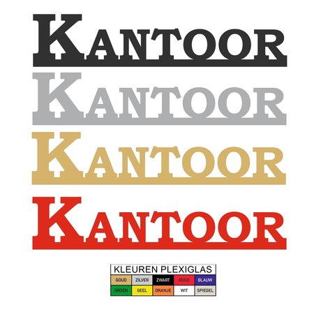 Uitgesneden bordje KANTOOR in Plexiglas , 3mm dik in diverse kleuren en  afmetingen te bestellen.
