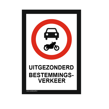 Bordje - Uitgezonderd bestemmingsverkeer 21x30cm